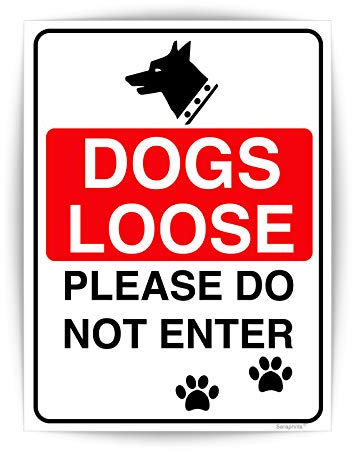 Dog Signs for Gates Self Adhesive (150 x 200 mm) Waterproof Stickers Dogs Loose Sign Stickers for Gates Sara Prints®