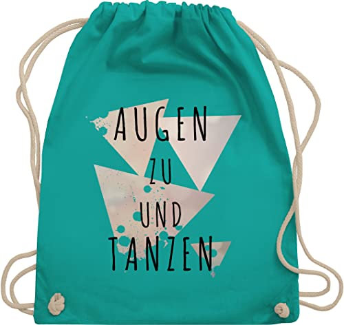Turnbeutel Rucksack - Festival Zubehör - Augen zu und tanzen - Unisize - Türkis - festivalrucksäcke festivaltasche konzerte tänzer sportbeutel geschenk tanz partybeutel konzert tanze tasche