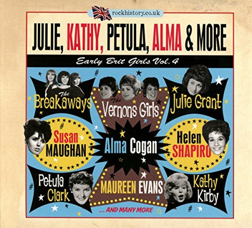 Julie, Kathy, Petula, Alma &?More - Early Brit Girls Vol. 4