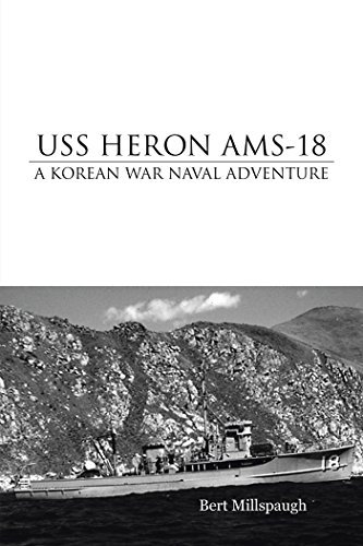 Uss Heron Ams-18: A Korean War Naval Adventure (English Edition)