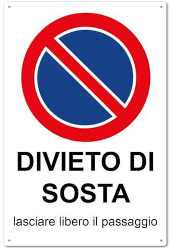 AGRICOM Cartello Divieto di Sosta 20x30 cm | Lasciare Libero il Passaggio | Polipropilene con Biadesivo | Fori per fissaggio | Resistente Agenti Atmosferici | Made in Italy