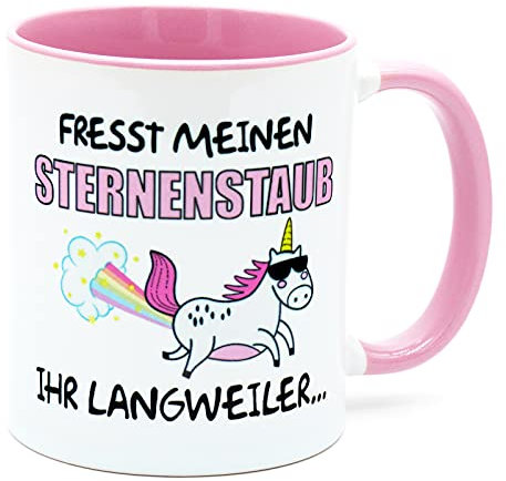Fresst mein Sternenstaub ihr langweiler Einhorn Tasse Rosa Kaffee Tee Becher Büro Arbeit Einhorntasse Arbeitskollegin Frauen Kollegin Freundin lustig Bürotasse Geschenk Geburtstag Spruch verrrückt Süß