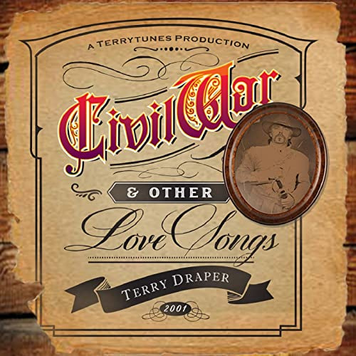 Civil War... And Other Love Songs