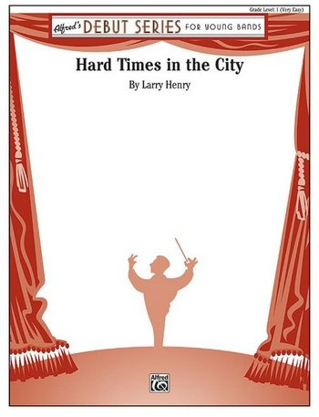 : Hard Times in the City (c/b)