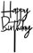 KOBOKO Happy Birthday Tortendeko Schwarz, Cake Topper Geburtstag, Kuchen Deko, Happy Birthday Cake Topper Acryl, Kuchendeko Geburtstag Mädchen Jungen Frau Mann, Geburtstagstorte Deko 10,4x16,6cm