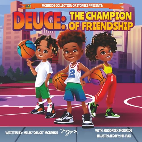 Deuce: The Champion of Friendship (McBride Sports Series, Band 7)