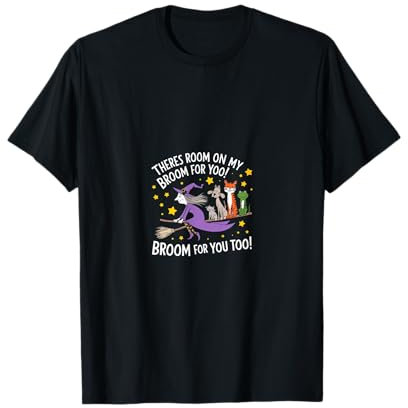 Halloween There's Room On My Broom For You Too Teacher T-Shirt