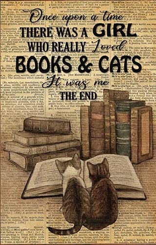 Metallschilder Love to Read Poster, There Used to Be A Girl Who Loved Books and Cats Poster Blechlogo Metall 30,5 x 40,6 cm Dekoration Schilder und Plaketten