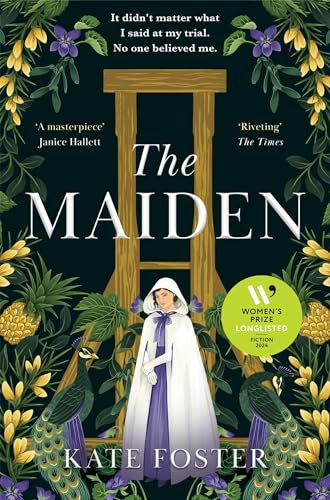 The Maiden: Longlisted for the Women's Prize for Fiction 2024 (English Edition)