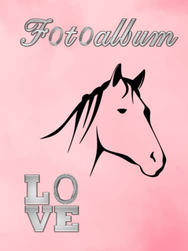 Fotoalbum Pferde Ponys Pferdealbum Alpaka Esel Photo Album Reiten Pferdefreunde Reitturnier Geschenkidee Malbuch Stammbaumbuch Fototagebuch Andenken ... Züchter Fohlen Haflinger Isländer Rosa 03