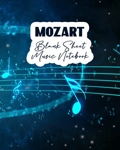 Mozart Blank Sheet Music Notebook