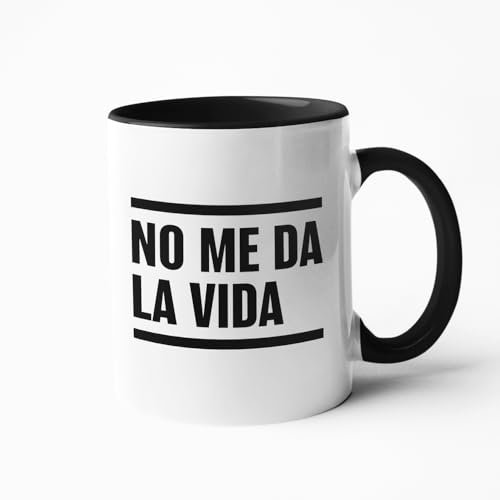 Taza Frases Humor Sarcasmo Regalo Taza de Cerámica regalos originales (No me da la vida)