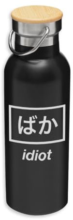 Idiot Bouteille isotherme japonaise Hiragana Bouteille isotherme