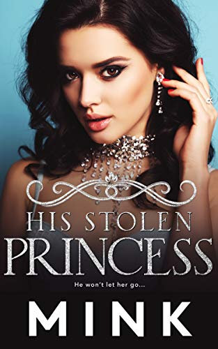 His Stolen Princess (English Edition)