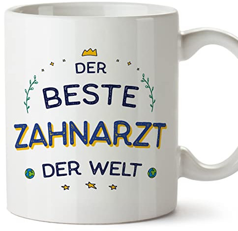 Mugffins Tassen/Becher mit Spruch für ZAHNARZT - Auf Deutsch - Beste der Welt - 11 oz / 330 ml - originelles und lustiges Geschenk Mitarbeiter