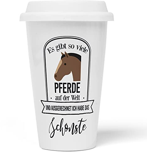 JUNIWORDS To-Go Becher mit Deckel, Es gibt so viele Pferde auf der Welt und ausgerechnet ich habe das schönste