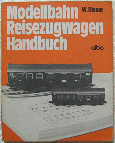 Modellbahn Reisezugwagen Handbuch ( Alba )