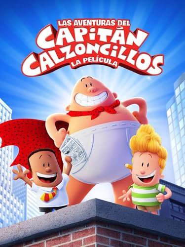 Captain Underpants: The First Epic Movie
