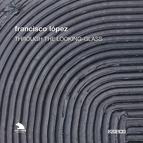 López: Through the Looking-Glass