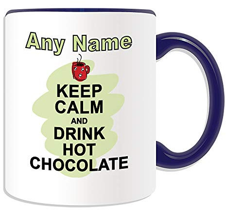 UNIGIFT Personalised Gift - Keep Calm Drink Hot Chocolate Mug (Food Design Colour Handle) Any Name Message Unique - Carry Poster Party Diet Snack Beer Wine Milk Coffee Juice Tea