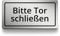 Bitte Tor schließen Schild, 15cm lang, wetterfest & UV-beständig, selbstklebendes Warnschild