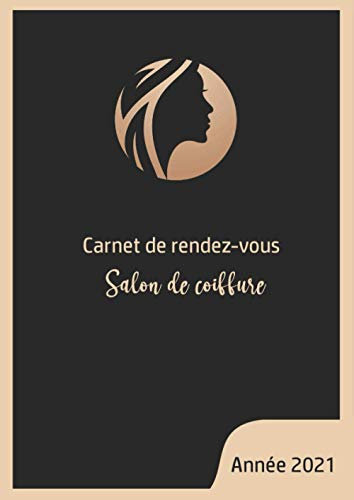 Carnet de Rendez-vous Salon de Coiffure: 100 jours de Planning 2021