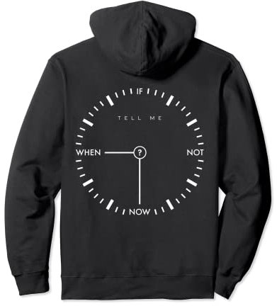 IF NOT NOW WHEN? X UHR. Tell me. Statement Carpe Diem BACK Pullover Hoodie
