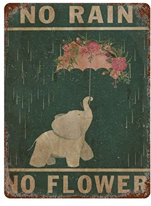 No Rain No Flower Floral Umbrella Little Elephant Poster Metall Blechschild Retro Eisen Malerei Garten Garage Küche Plaque für Männer Höhle Bar Cafe Shop Badezimmer Outdoor Street