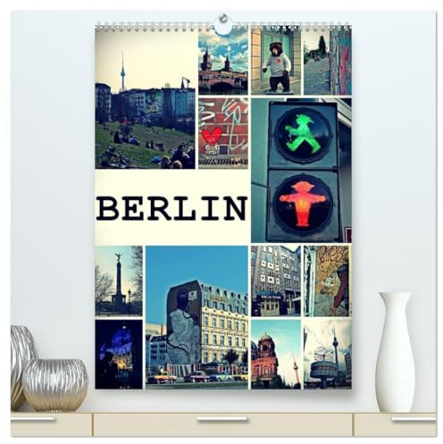 BERLIN/Planer (hochwertiger Premium Wandkalender 2026 DIN A2 hoch), Kunstdruck in Hochglanz: Streets of Berlin (CALVENDO Orte)
