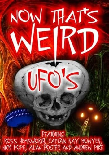 Now That's Weird - UFO's