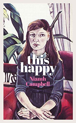 This Happy: Shortlisted for the An Post Irish Book Awards 2020 (English Edition)
