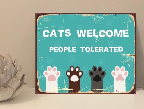 the sticker studio ltd Cats Welcome People Tolerated Quote House Novelty Metal Plaque Sign Gift fcp82