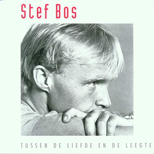 Stef Bos - Tussen De Liefde En