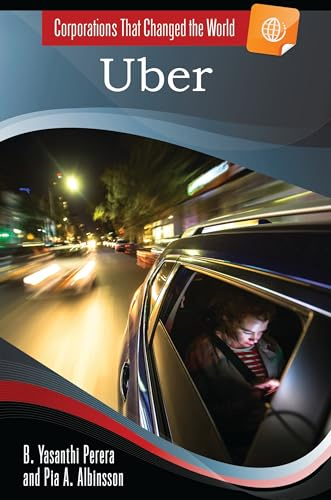 Uber (Corporations That Changed the World)