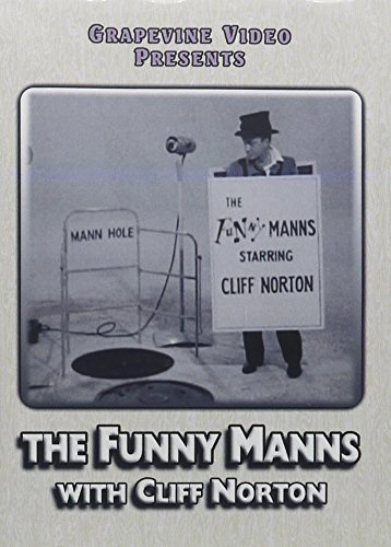 The Funny Manns With Cliff Norton