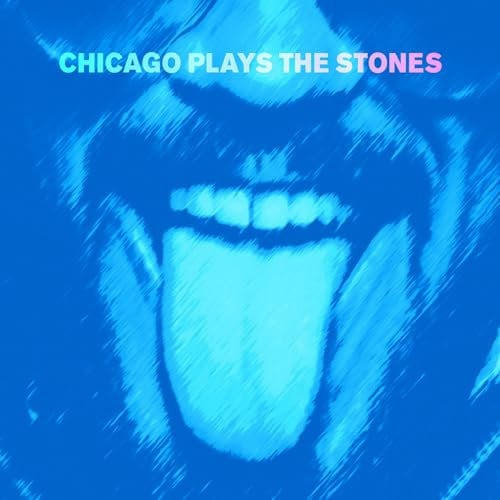 Chicago Plays The Stones [VINYL]