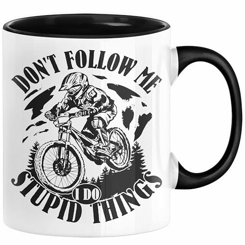 MTB Mountainbiker Tasse Geschenk Dont Follow Me I Do Stupid Things Kaffee-Becher (Schwarz)