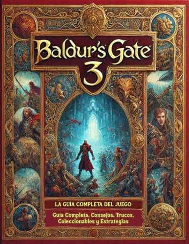 Baldur's Gate 3 Guía Completa: Trucos, secretos y consejos