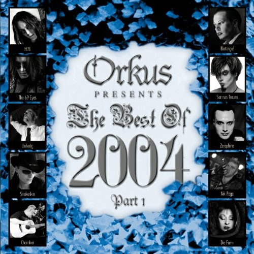 Orkus Pres.the Best of 2004 Part 1