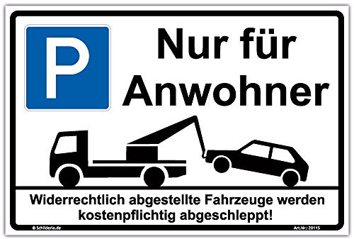 Schild Parken - Nur für Anwohner Hinweisschild 300x200 mm stabile Aluminiumverbundplatte 3mm stark