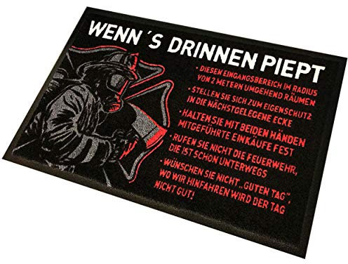 Feuerwehrfußmatte Wenn´s drinnen piept - Türmatte Format 75 x 50 cm Brandbekämpfer Wohndekoration Fun-Accessoire Fußabtreter Geschenkidee wetterfest