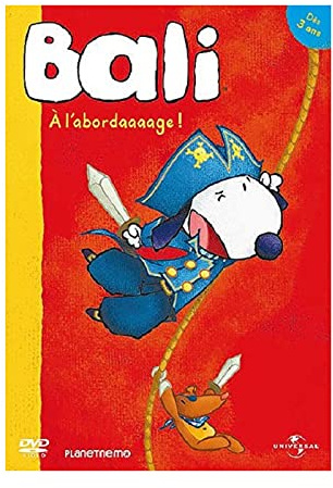 Bali, vol. 6 - a l'abordaaaage ! [FR Import]