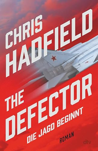 Feindgebiet – Die Jagd beginnt: Thriller | Ein adrenalingeladener Spionagethriller geschrieben von einem der erfahrensten Kampfpiloten der US Air Force