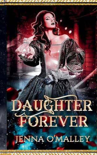 Daughter Forever (The Merna Annals)