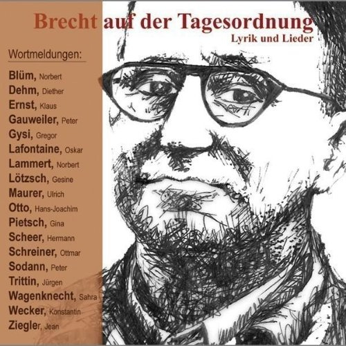 Brecht auf der Tagesordnung