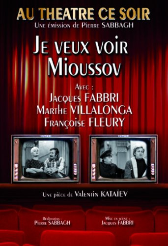 Je veux voir mioussov [FR Import]