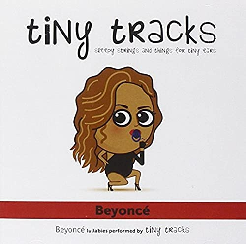 Beyonce-Lullabies Performed By Tiny Tracks