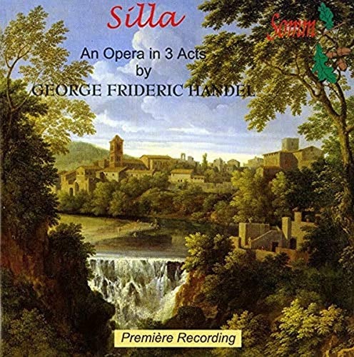 Handel, G.F. : Silla' Opera in 3 Acts