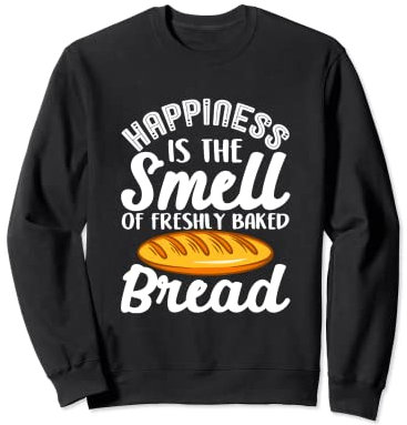 Panera para hornear pan con olor a pan recién horneado Sudadera