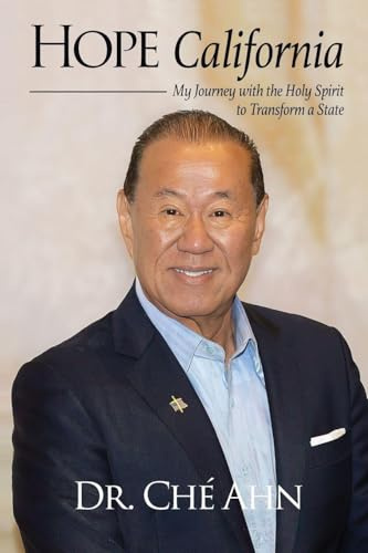 Hope California: My Journey with the Holy Spirit to Transform a State